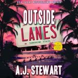 Outside Lanes, A.J. Stewart