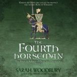 The Fourth Horseman, Sarah Woodbury