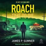 Time to Die, James P. Sumner