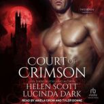 Court of Crimson, Helen Scott