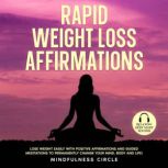 Rapid Weight Loss Affirmations, Mindfulness Circle