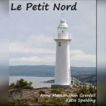 Le Petit Nord, Anne MacLanahan Grenfell