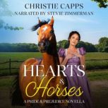 Hearts  Horses, Christie Capps