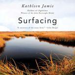 Surfacing, Kathleen Jamie