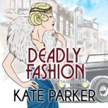 Deadly Fashion, Kate Parker