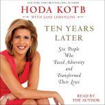 Ten Years Later, Hoda Kotb