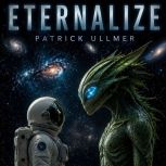 Eternalize, Patrick Ullmer
