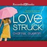 Love Struck, Chantel Guertin