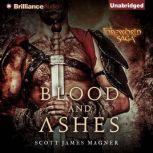 Blood and Ashes, Scott James Magner