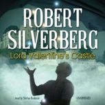 Lord Valentines Castle, Robert Silverberg