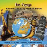 Bon Voyage, Monsieur Jac  Lily trave..., Lily Amis
