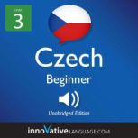 Learn Czech  Level 3 Beginner Czech..., Innovative Language Learning