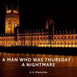 The Man Who Was Thursday   A Nightma..., G.K. Chesterton