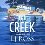 The Creek, LJ Ross