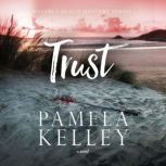 Trust, Pamela M. Kelley