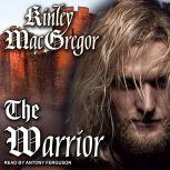 The Warrior, Kinley MacGregor