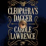 Cleopatras Dagger, Carole Lawrence