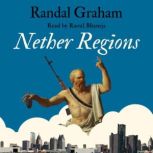 Nether Regions, Randal Graham