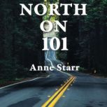 North on 101, Anne Starr