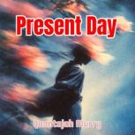 Present Day, Quantajah Murry