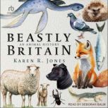 Beastly Britain, Karen R. Jones
