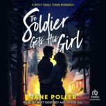 The Soldier Gets His Girl, Jane Poller