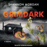 Grimdark, Shannon Morgan