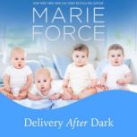 Delivery After Dark, Marie Force