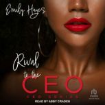 Rival To The CEO, Emily Hayes