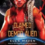 Claimed By the Demon Alien, Ella Maven