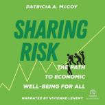 Sharing Risk, Patricia A.  McCoy