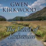The Laird of Lochandee, Gwen Kirkwood