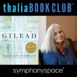 Gilead by Marilynne Robinson, Marilynne Robinson