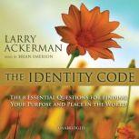 The Identity Code, Larry Ackerman