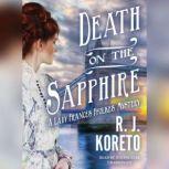 Death on the Sapphire, R. J.  Koreto