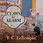 Claws for Alarm, T. C. LoTempio