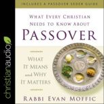 What Every Christian Needs to Know Ab..., Evan Moffic