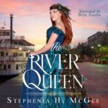 The River Queen, Stephenia H. McGee