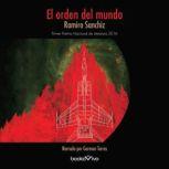 El orden del mundo The Order of the ..., Ramiro Sanchiz