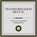 Transformacion Mental Activa tu cere..., LIBROTEKA