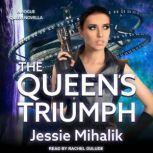 The Queen's Triumph, Jessie Mihalik