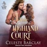 A Rake At The Highland Court, Celeste Barclay