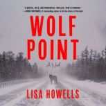 Wolf Point, Lisa Howells