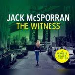 Witness, The, Jack McSporran