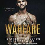 Heartbreak Warfare, Heather M. Orgeron