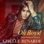 Oh Boys! Queer Group Sex Erotica, Giselle Renarde