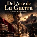 Del Arte de La Guerra, Nicolas Maquiavelo