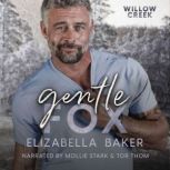 Gentle Fox, Elizabella Baker