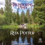 Thundering Pines, Rita Potter