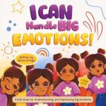 I Can Handle Big Emotions, Alicia  Ortego